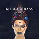 Korgy and Bass